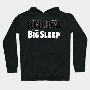 The Big Sleep Hoodie